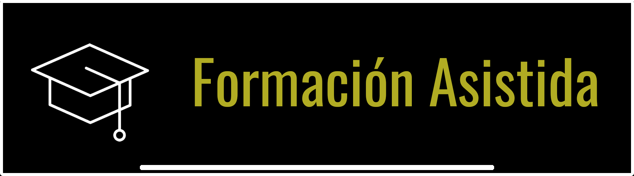 Formación Asistida